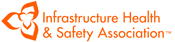 Infrastructure Health & Safety Associationo